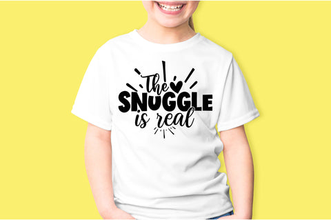 The Snuggle is Real svg SVG orpitasn 