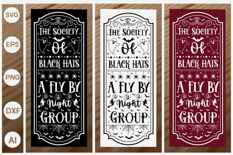 The Society Of Black Hats A Fly By Night Group, SVGs,Quotes and Sayings,Food & Drink,On Sale, Print & Cut SVG DesignPlante 503 