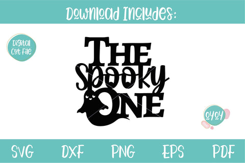 The Spooky One with Ghost SVG | Halloween 1st Birthday SVG SVG OyoyStudioDigitals 