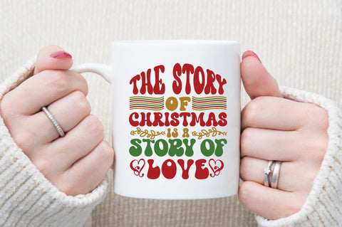 The story of Christmas is a story of love SVG designartist 