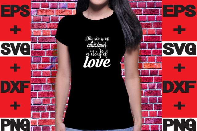 The story of christmas is a story of love SVG svgteam 