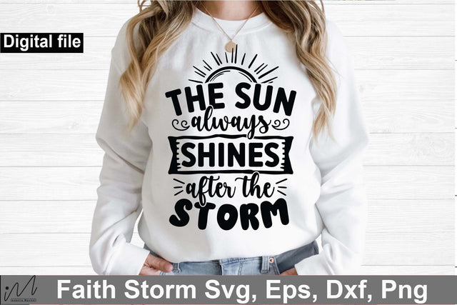 the sun always shines after the storm svg, Jesus svg, Faith svg, Storm svg, God svg, Faith svg, Storm t shirt svg, Christian svg SVG Isabella Machell 