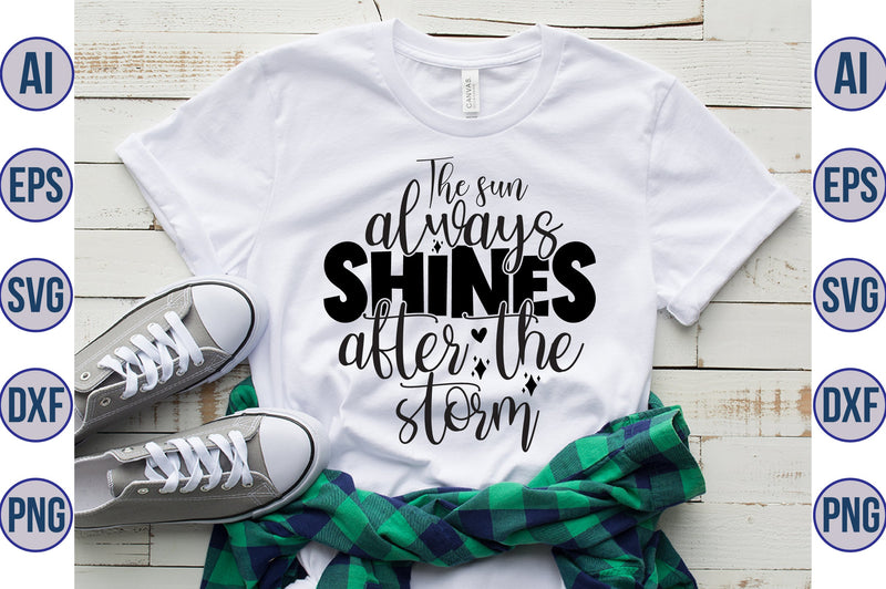 The sun always shines after the storm svg SVG orpitasn 