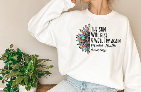 The Sun Will Rise and, Mental Health Svg SVG MD mominul islam 