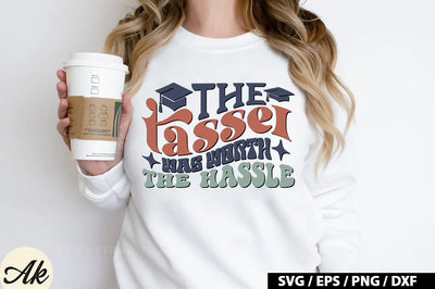 The tassel was worth the hassle Retro SVG SVG akazaddesign 