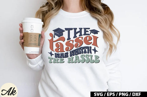 The tassel was worth the hassle Retro SVG SVG akazaddesign 