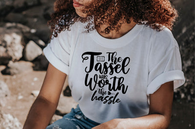 The Tassel Was Worth the Hassle svg SVG orpitasn 