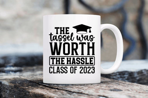 The tassel was worth the SVG SVG Regulrcrative 
