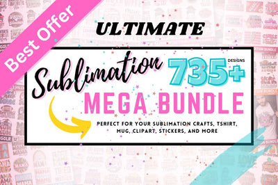 The Ultimate SUBLIMATION Bundle | HUGE 735 PNG Designs Sublimation Regulrcrative 