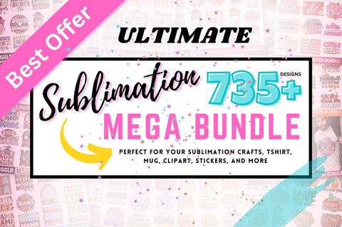 The Ultimate SUBLIMATION Bundle | HUGE 735 PNG Designs Sublimation Regulrcrative 