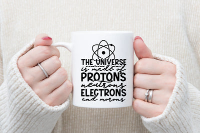 The universe is made of protons, neutrons, electrons and morons. SVG md faruk hossain 