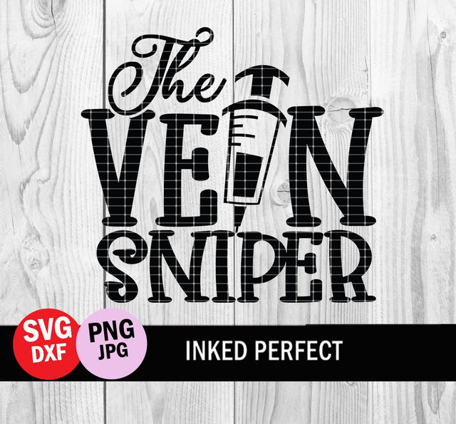 The Vein Sniper SVG Inked Perfect 