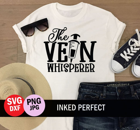 The Vein Whisperer SVG Inked Perfect 