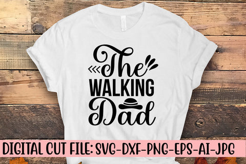 The Walking Dad SVG Cut File SVG Syaman 