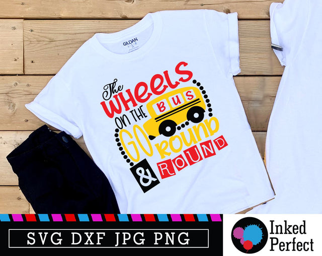 The Wheels On The Bus Go Round And Round SVG Inked Perfect 