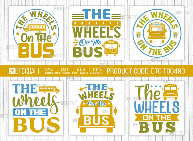 The Wheels On The Bus SVG Bundle, Back to School Svg, Scool Bus Svg, Frist Day School Svg, School Kids Svg, Wheel Quotes, Typography Design, SVG ETC Craft 