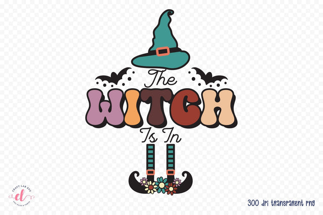 The Witch is in - Halloween Witch Sublimation Sublimation CraftLabSVG 