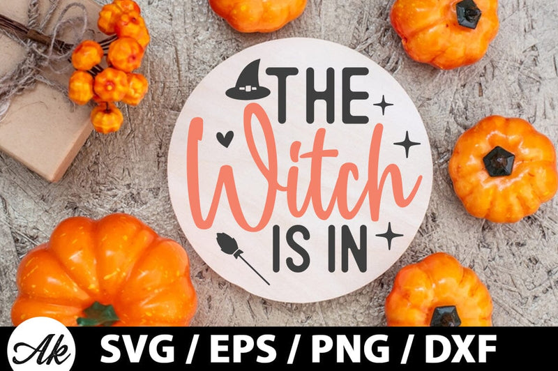 The witch is in Round Sign SVG - So Fontsy