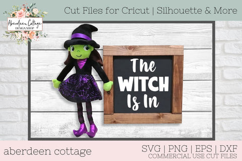 The Witch Is In SVG - Halloween Witch Sign SVG Aberdeen Cottage 