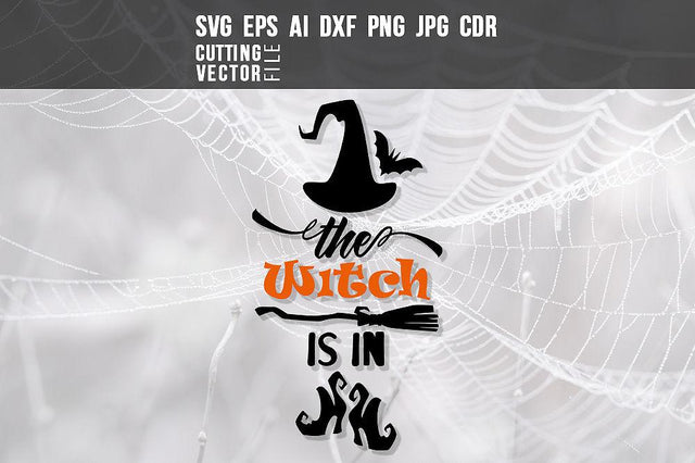 The Witch Is In SVG SVG VectorSVGdesign 