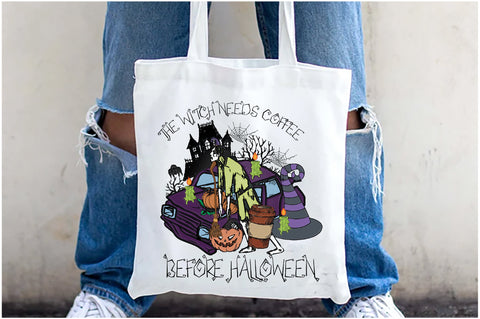 The Witch Needs Coffee Before Halloween Sublimation Sublimation Jagonath Roy 