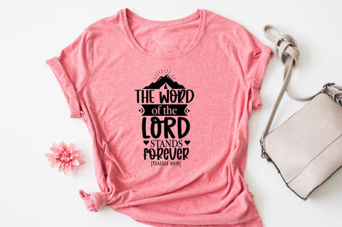 The word of the lord stands forever isaiah 40:8 SVG SVG DESIGNISTIC 