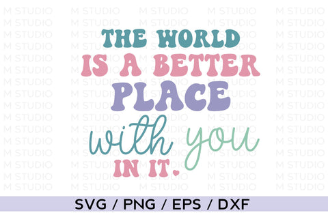 The World is a Better Place SVG SVG MD mominul islam 