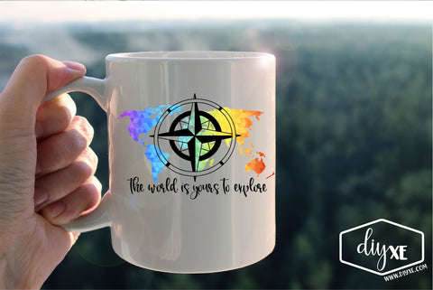 The World Is Yours To Explore Sublimation DIYxe Designs 