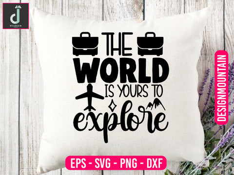 the world is yours to explore svg design SVG Alihossainbd 