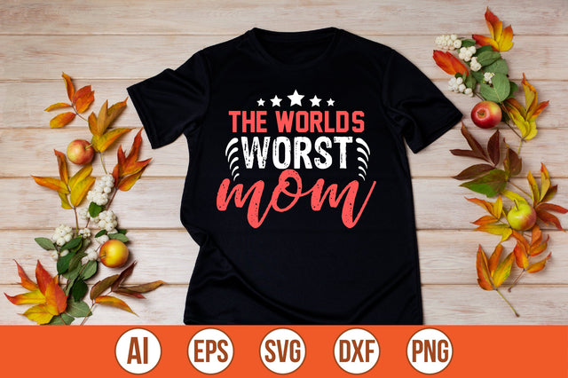 the world's worst mom t-shirt design SVG shah alam 