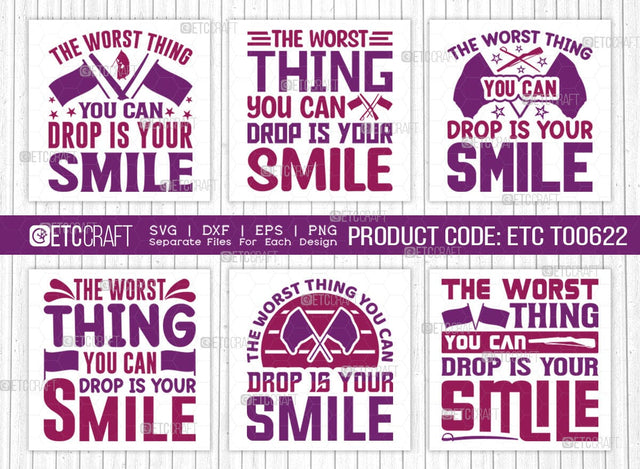 The Worst Thing You Can Drop Is Your Smile SVG Bundle, Marching Band Svg, Color Guard Svg, Color Guard Flag Svg, Color Guard Quotes, ETC T00622 SVG ETC Craft 