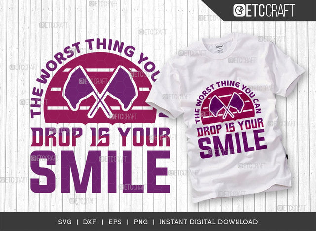 The Worst Thing You Can Drop Is Your Smile SVG Cut File, Marching Band Svg, Color Guard Svg, Color Guard Flag Svg, Color Guard Quotes, ETC T00622 SVG ETC Craft 