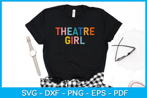 Theatre Girl SVG PNG PDF Cut File SVG Creativedesigntee 