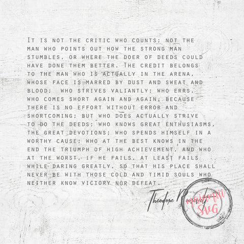 Theodore Roosevelt Quote, The Man In The Arena, Inspirational Svg, Motivational Quote, Wood Sign Svg SVG MaiamiiiSVG 