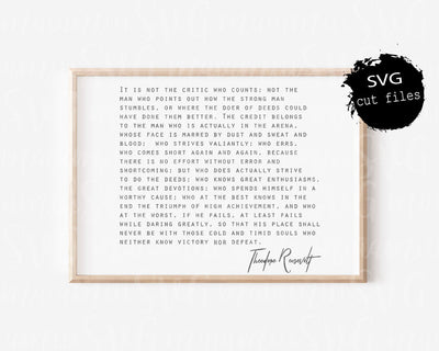 Theodore Roosevelt Quote, The Man In The Arena, Inspirational Svg, Motivational Quote, Wood Sign Svg SVG MaiamiiiSVG 