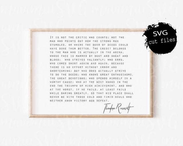 Theodore Roosevelt Quote, The Man In The Arena, Inspirational Svg, Motivational Quote, Wood Sign Svg SVG MaiamiiiSVG 