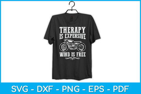 Therapy Is Expensive Wind Is Free Svg Design SVG artprintfile 