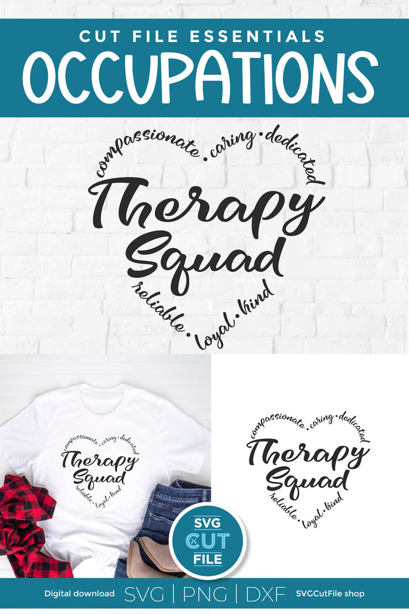 Therapy squad for occupational, speech, or physical therapist SVG SVG Cut File 