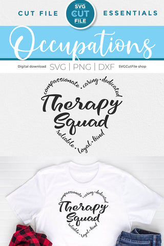 Therapy squad for occupational, speech, or physical therapist SVG SVG Cut File 