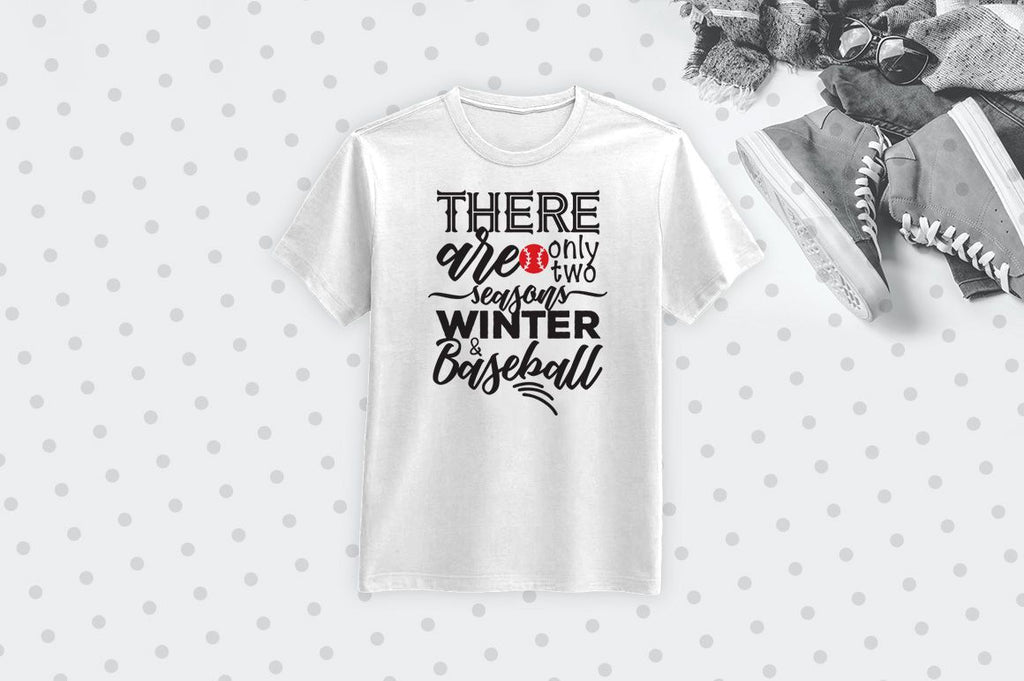 There are only two seasons Winter and Baseball SVG - So Fontsy