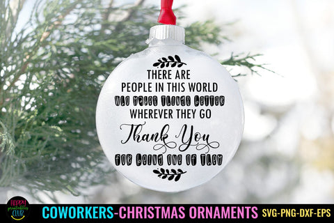 There are People I Coworkers Christmas Ornament SVG PNG SVG Happy Printables Club 