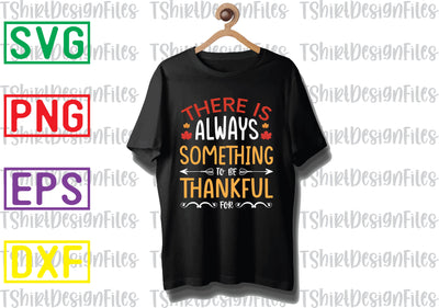 There Is Always Thankful Svg, Autumn Svg, Fall Gnomes Svg, Holiday Day svg SVG DesignTShirt 