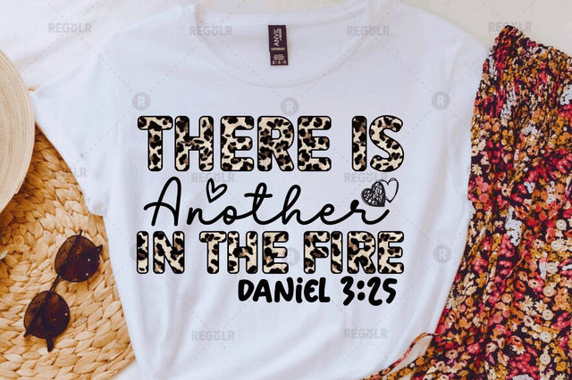 There is another in the fire daniel 3:25 Sublimation Design Sublimation Regulrcrative 