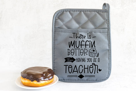 There is Muffin Better I Christmas Pot Holders Teachers SVG SVG Happy Printables Club 