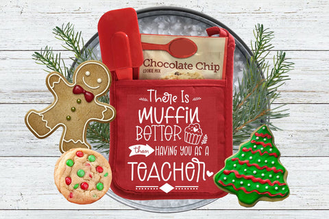There is Muffin Better I Christmas Pot Holders Teachers SVG SVG Happy Printables Club 