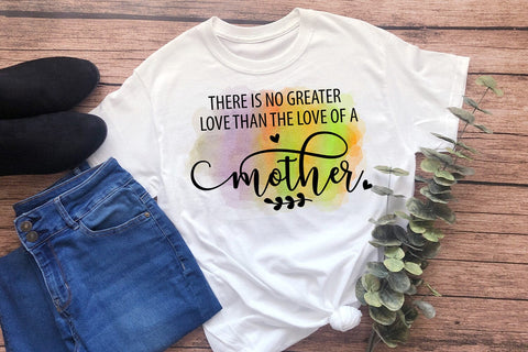 There Is No Greater Love- Mother's Day Sublimation I Mom PNG Sublimation Happy Printables Club 