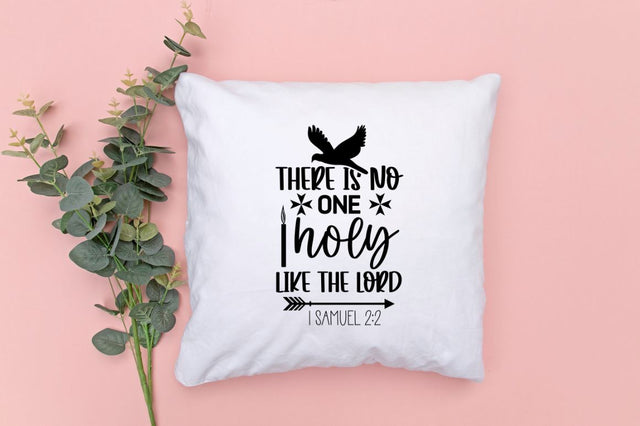 There is no one holy like the lord 1 samuel 2:2 SVG SVG DESIGNISTIC 