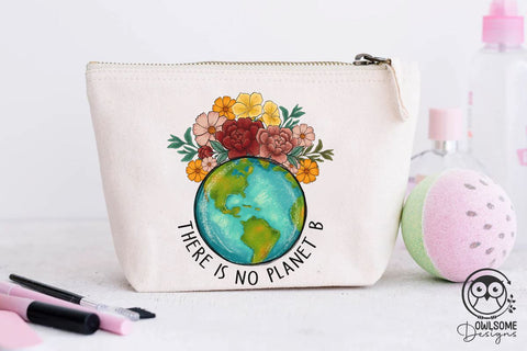 There Is No Planet B Png Sublimation Owlsome.Designs 