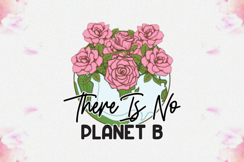 There is No Planet B Sublimation Sublimation Jagonath Roy 