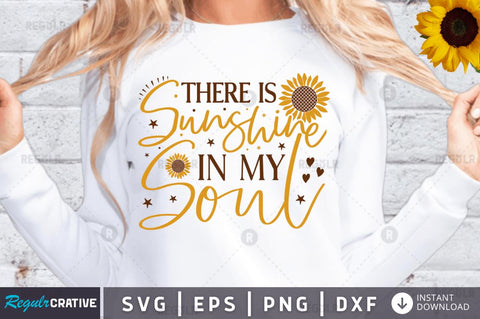 There is sunshine in my soul SVG SVG Regulrcrative 